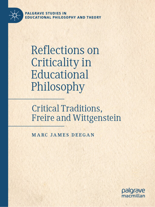 Title details for Reflections on Criticality in Educational Philosophy by Marc James Deegan - Available